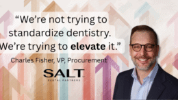 DSO Procurement SALT Dental Partners interview