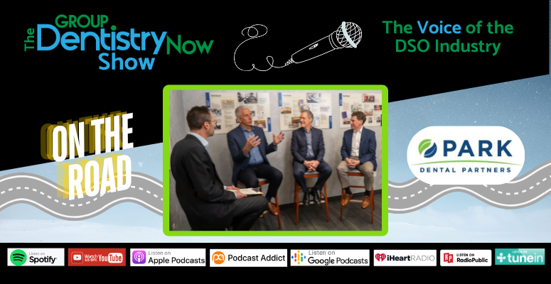 Park Dental Partners DSO Podcast