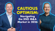 dental city DSO mergers & acquisition podcast