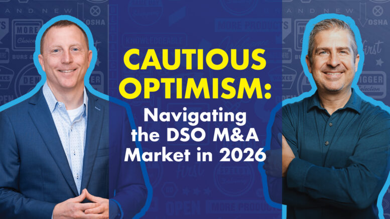 dental city DSO mergers & acquisition podcast