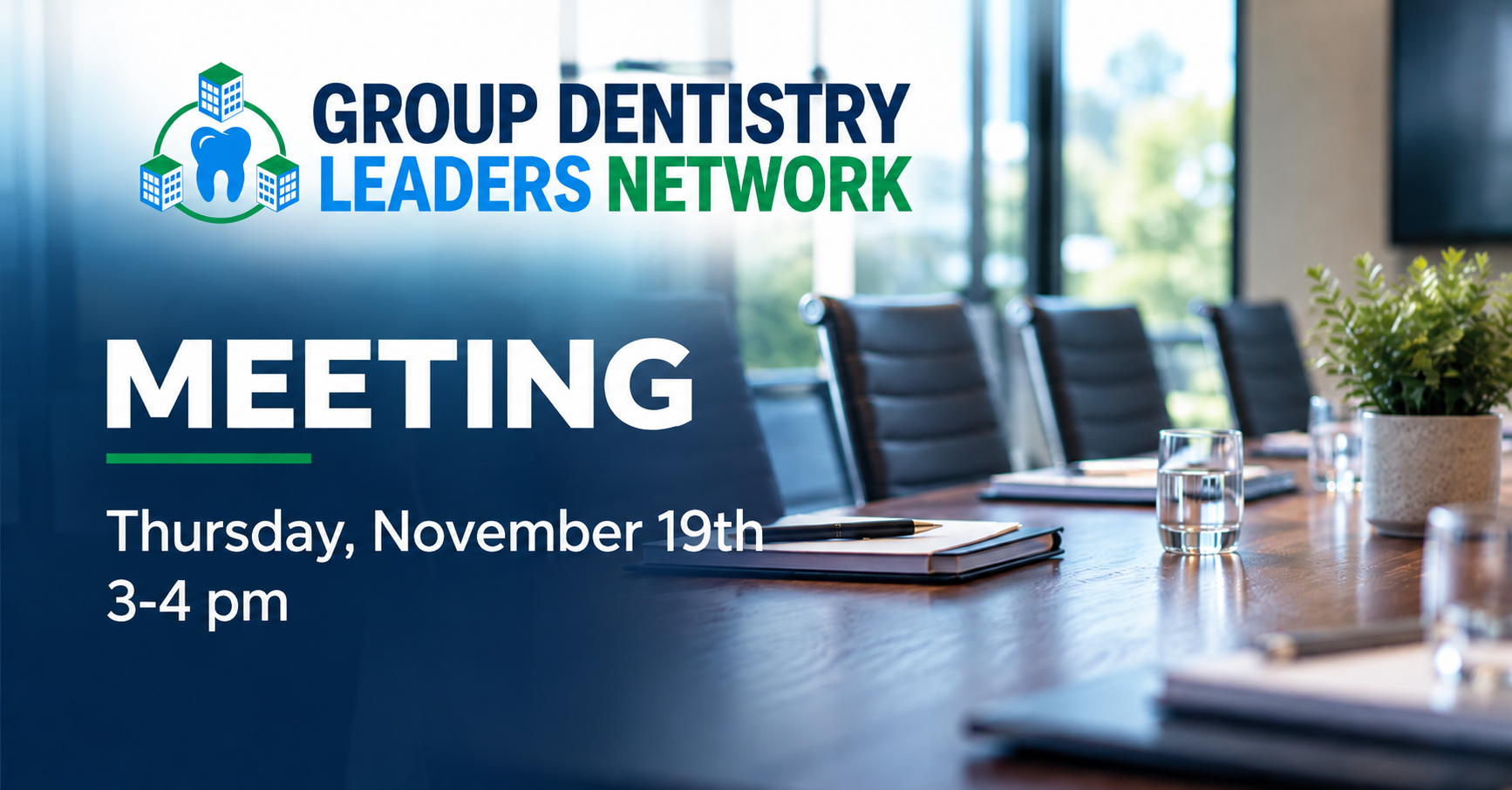 Group Dentistry Leaders Network Meeting 2